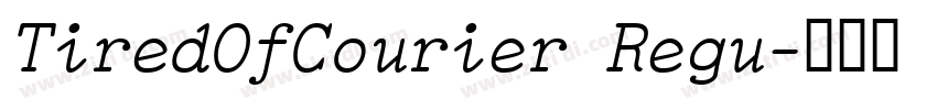 TiredOfCourier Regu字体转换